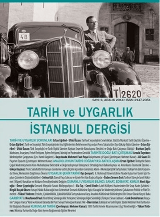 Tarih ve Uygarlık İstanbul Dergisi Sayı: 6 - Aralık 2014