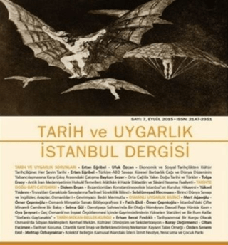 Tarih ve Uygarlık İstanbul Dergisi - Sayı:7 Eylül 2015 Kolektif