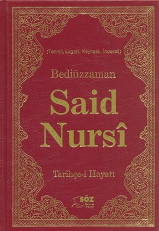 Bediüzzaman Said Nursi Tarihçe-i Hayatı (Çanta Boy) (Ciltli) Bediüzzam