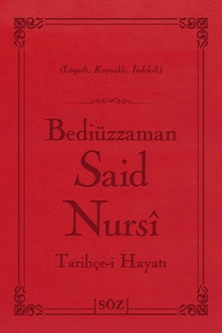 Bediüzzaman Said Nursi Tarihçe-i Hayat (Çanta Boy) Bediüzzaman Said-i 