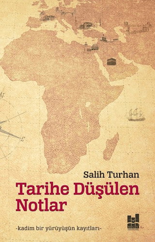 Tarihe Düşülen Notlar %24 indirimli Salih Turhan