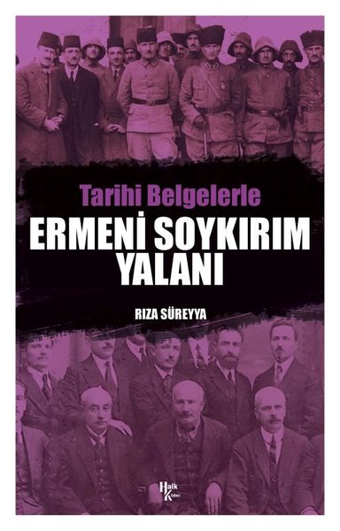 Tarihi Belgelerle Ermeni Soykırım Yalanı Rıza Süreyya