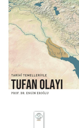 Tarihi Temelleriyle Tufan Olayı Engin Eroğlu