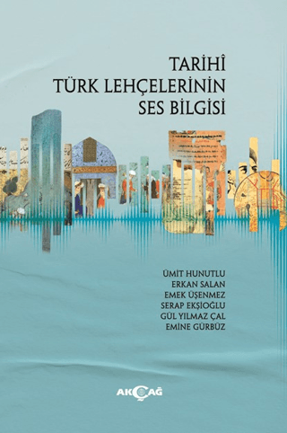 Tarihi Türk Lehçelerinin Ses Bilgisi Kolektif