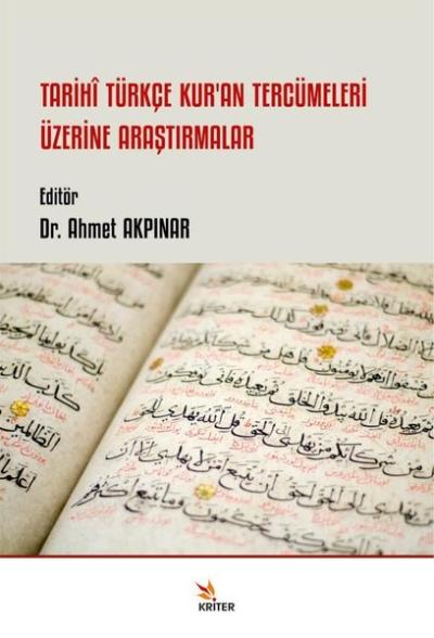Tarihi Türkçe Kur'an Tercümeleri Üzerine Araştırmalar Kolektif