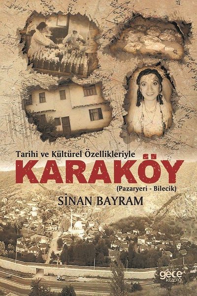 Tarihi ve Kültürel Özellikleriyle Karaköy Sinan Bayram