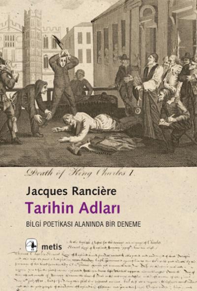 Tarihin Adları Jacques Ranciere