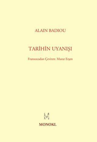 Tarihin Uyanışı %25 indirimli Alain Badiou