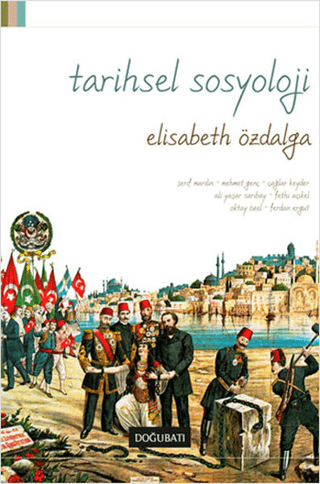 Tarihsel Sosyoloji Elisabeth Özdalga