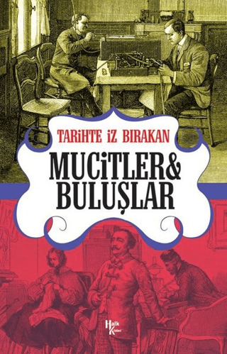 Tarihte İz Bırakan Mucitler ve Buluşlar Rıza Süreyya