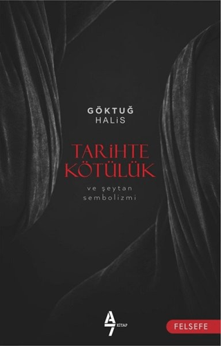 Tarihte Kötülük Göktuğ Halis