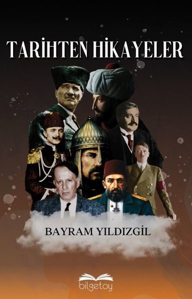 Tarihten Hikayeler Bayram Yıldızgil