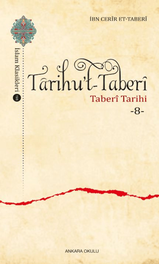 Tarihu’t-Taberi -8- İbn Cerir et-Taberi