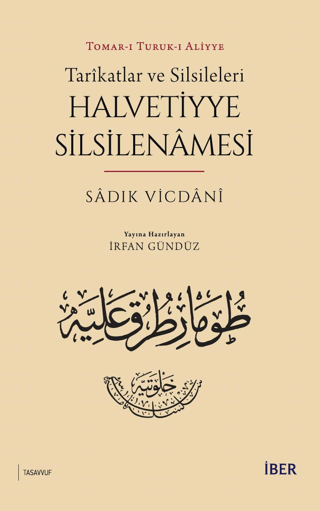 Tarikatlar ve Silsileleri - Halvetiyye Silsilenamesi Sadık Vicdani