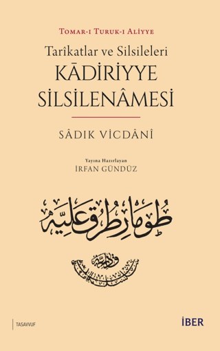 Kadiriyye Silsilenamesi - Tarikatlar ve Silsileleri Sadık Vicdani