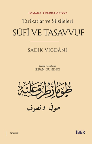 Tarikatlar ve Silsileleri - Sufi ve Tasavvuf Sadık Vicdani