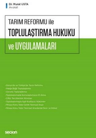 Tarım Reformu ile Toplulaştırma Hukuku ve Uygulamaları Murat Usta