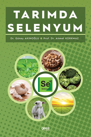 Tarımda Selenyum Güney Akınoğlu