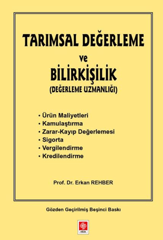 Tarımsal Değerleme ve Bilirkişilik Erkan Rehber