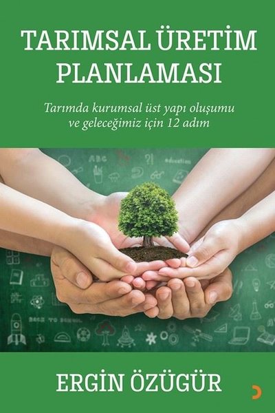 Tarımsal Üretim Planlaması Ergin Özügür