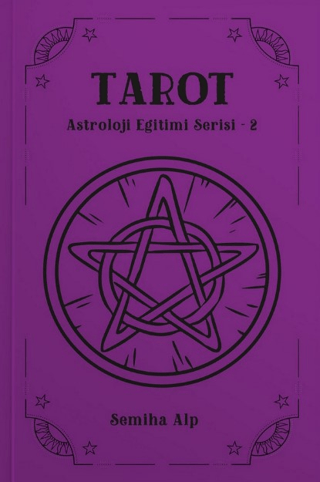 Tarot - Astroloji Eğitimi Serisi 2 Semiha Alp