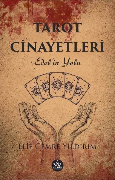 Tarot Cinayetleri - Edel'in Yolu Elif Cemre Yıldırım