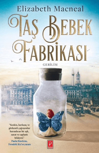 Taş Bebek Fabrikası Elizabeth Macneal