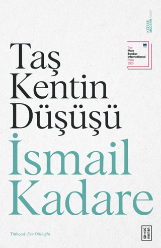 Taş Kentin Düşüşü İsmail Kadare