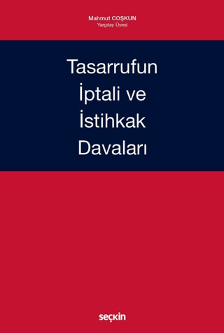 Tasarrufun İptali ve İstihkak Davaları (Ciltli) Mahmut Coşkun