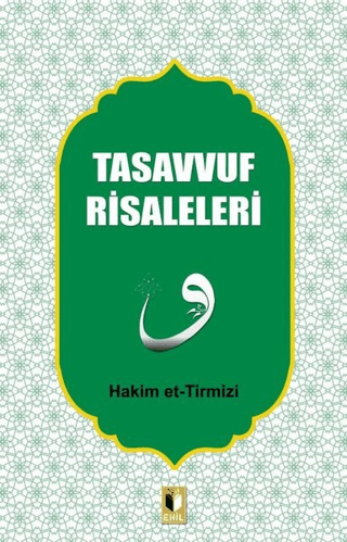 Tasavvuf Risaleleri Hakim et-Tirmizi