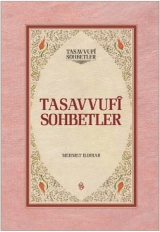 Tasavvuf Sohbetleri (2 Cilt Takım) (Ciltli) Mehmet Ildırar