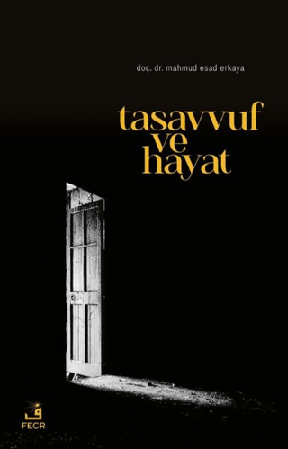 Tasavvuf ve Hayat Mahmud Esad Erkaya