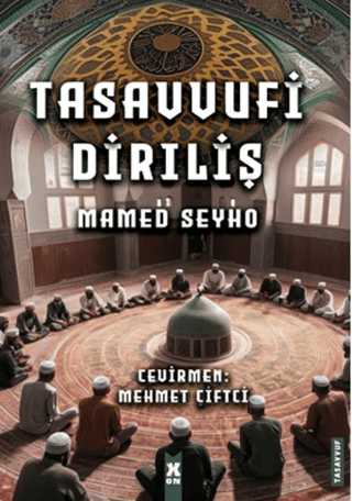 Tasavvufi Diriliş Mamed Seyho