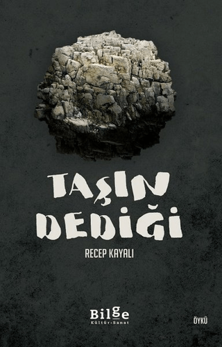 Taşın Dediği Recep Kayalı