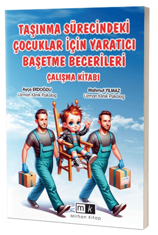 Taşınma Sürecindeki Çocuklar İçin Yaratıcı Başetme Becerileri Çalışma 