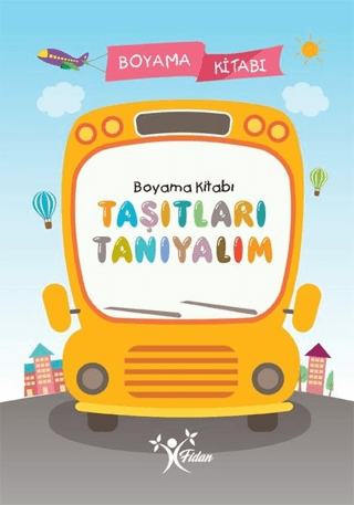 Taşıtları Tanıyalım - Boyama Kitabı Kolektif