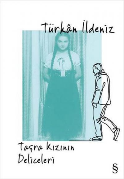 Taşra Kızının Deliceleri Türkan İldeniz