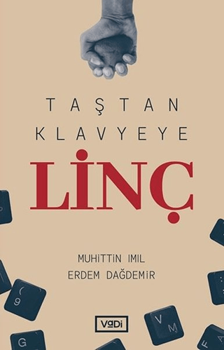 Taştan Klavyeye Linç Muhittin Imıl