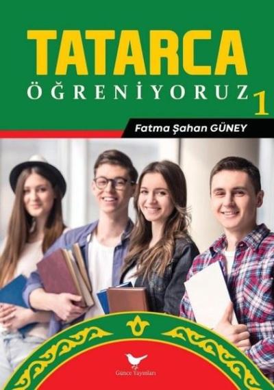 Tatarca Öğreniyoruz 1 Fatma Şahan Güney