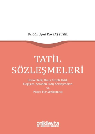 Tatil Sözleşmeleri (Ciltli) Ece Baş Süzel