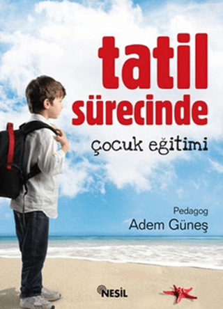 Tatil Sürecinde Çocuk Eğitimi %31 indirimli Adem Güneş