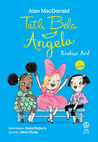 Tatlı Bela Angela - Kraliçe Arı Alan Macdonald