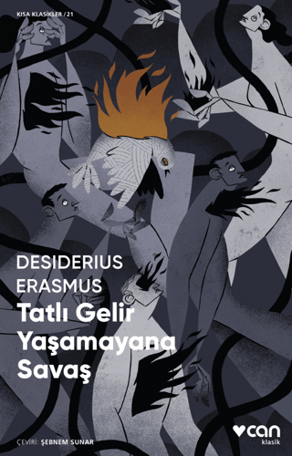 Tatlı Gelir Yaşamayana Savaş Desiderius Erasmus