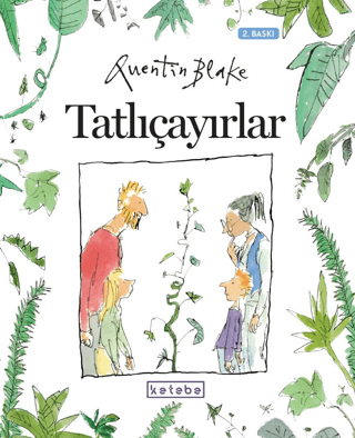 Tatlıçayırlar Quentin Blake