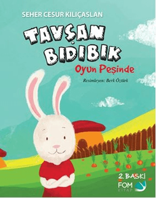 Tavşan Bıdıbık Oyun Peşinde Seher Cesur Kılıçaslan