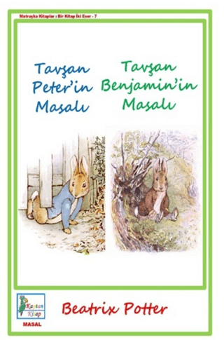 Tavşan Peter'in Masalı - Tavşan Benjamin'in Masalı Beatrix Potter