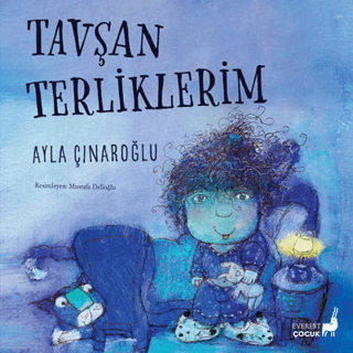 Tavşan Terliklerim - Renkli Resimli Ayla Çınaroğlu