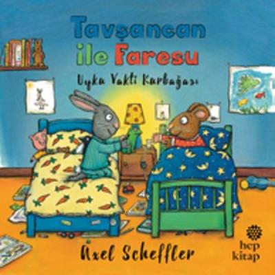 Tavşancan ile Faresu: Uyku Vakti Kurbağası Axel Scheffler