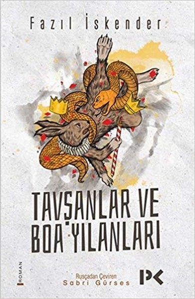 Tavşanlar ve Boa Yılanları Fazıl İskender