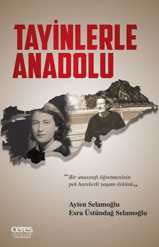 Tayinlerle Anadolu Ayten Selamoğlu